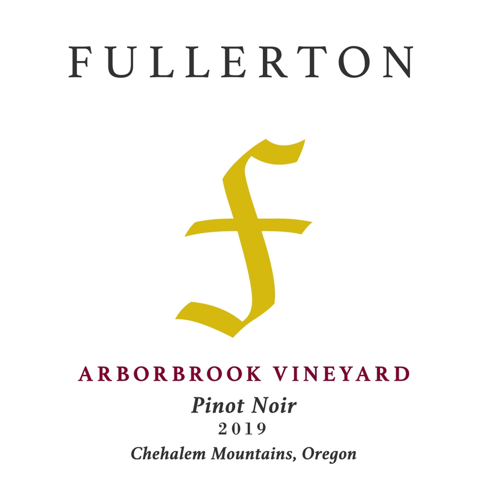 Fullerton wine label for Arborbrook Vineyard Pinot Noir 2019 from Chehalem Mountains, Oregon.