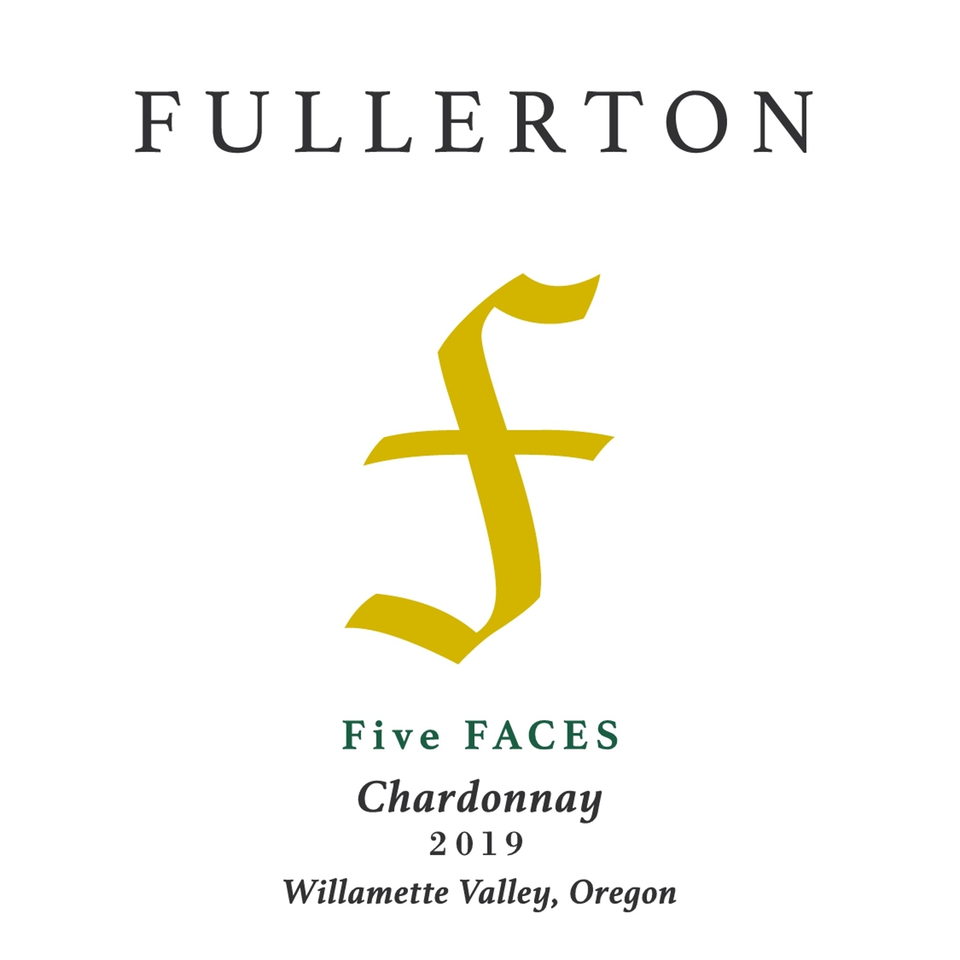 Fullerton Five Faces Chardonnay 2019 Willamette Valley, Oregon wine label with a golden 'f' logo.